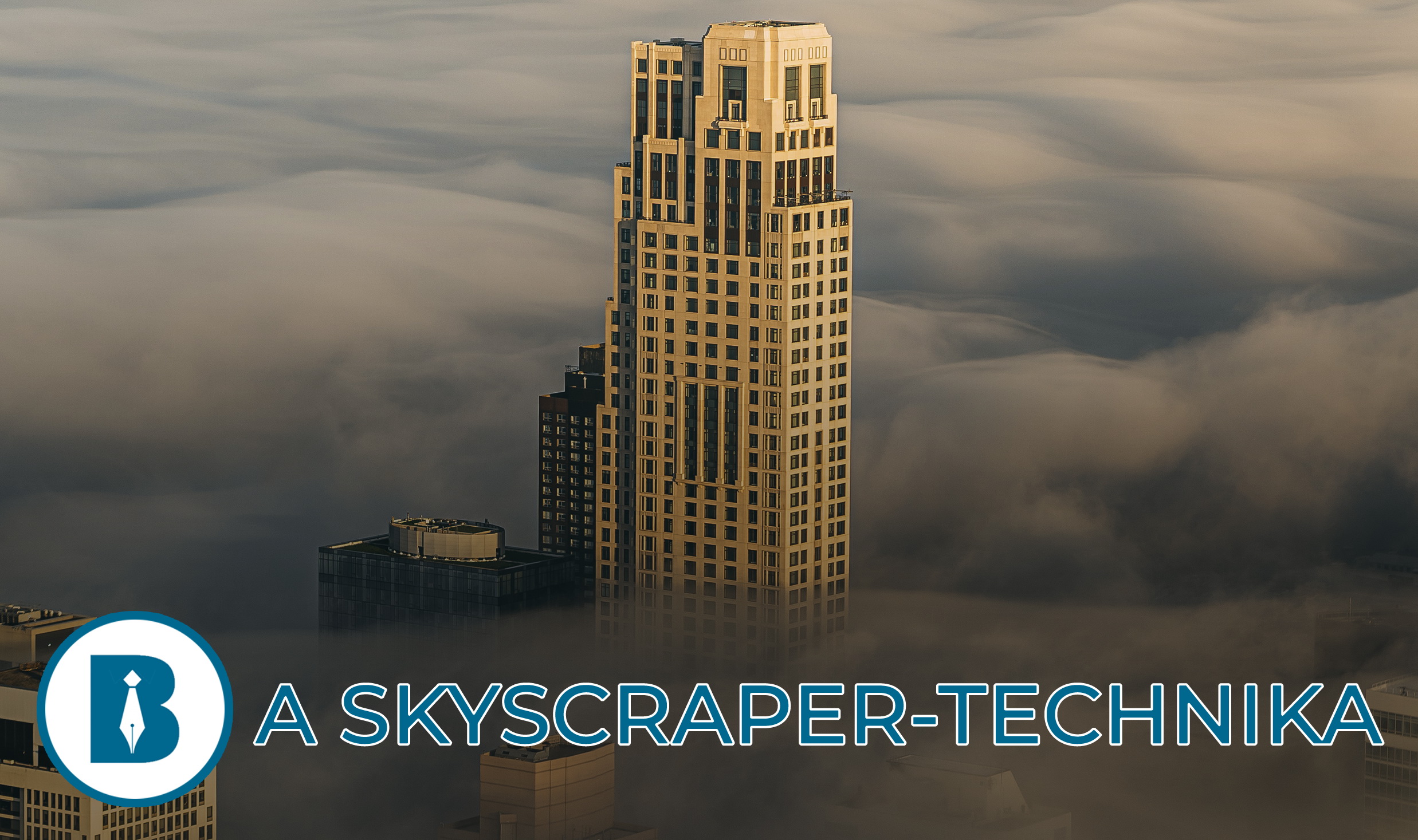 You are currently viewing A skyscraper technika: mi az a felhőkarcoló tartalom, és hogy emel a piacod fölé?